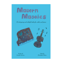 Load image into Gallery viewer, Jennifer Bowman - Modern Mosaics for violin and piano
