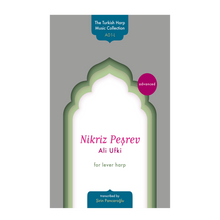 Load image into Gallery viewer, Nikriz Peşrev for lever harp - Ali Ufki transcribed by Şirin Pancaroğlu DOWNLOAD