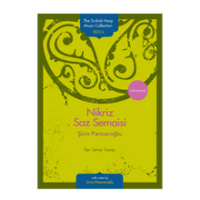 Load image into Gallery viewer, Nikriz Saz Semaisi for lever harp - Şirin Pancaroğlu DOWNLOAD