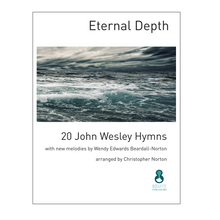 Load image into Gallery viewer, Wesley - Eternal Depth: 20 John Wesley Hymns