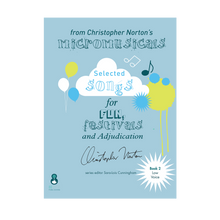 Load image into Gallery viewer, Selected songs from Christopher Norton's Micromusicals Book 2 Low Voice