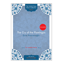 Load image into Gallery viewer, The Cry of the Flamingos for pedal harp - Şirin Pancaroğlu