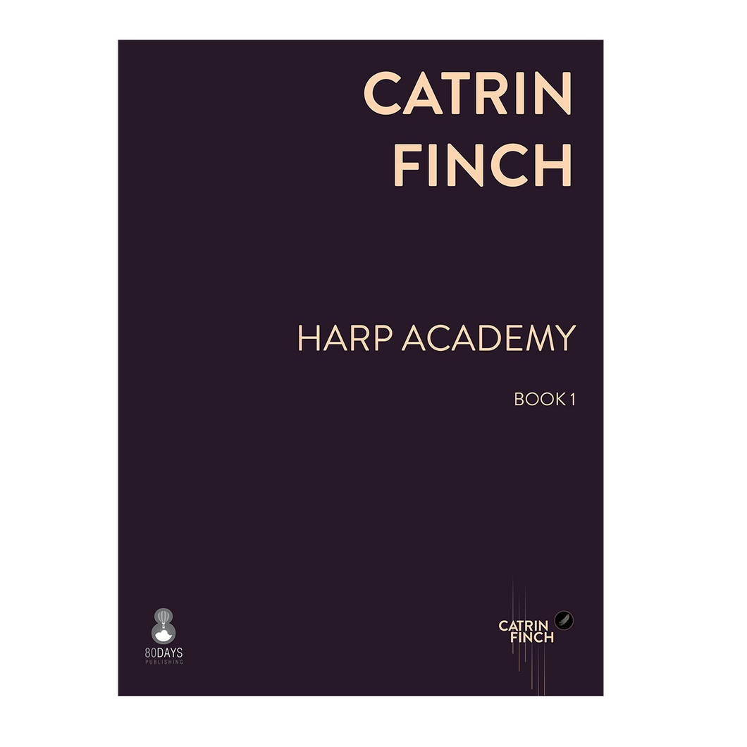 Catrin Finch - Harp Academy Book 1