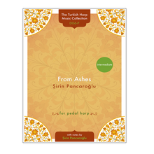 Load image into Gallery viewer, From Ashes for pedal harp - Şirin Pancaroğlu DOWNLOAD