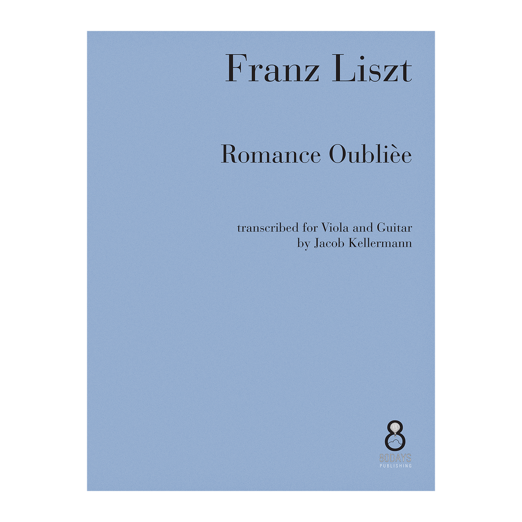 Franz Liszt - Romance Oublièe transcribed for Viola and Guitar
