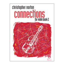 Load image into Gallery viewer, Christopher Norton Connections for violin book 2