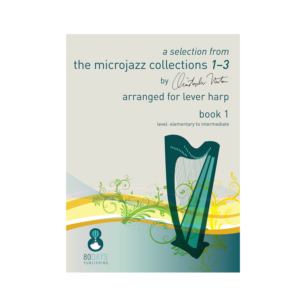 Christopher Norton - a selection from the microjazz collections 1-3 arr. for lever harp book 1