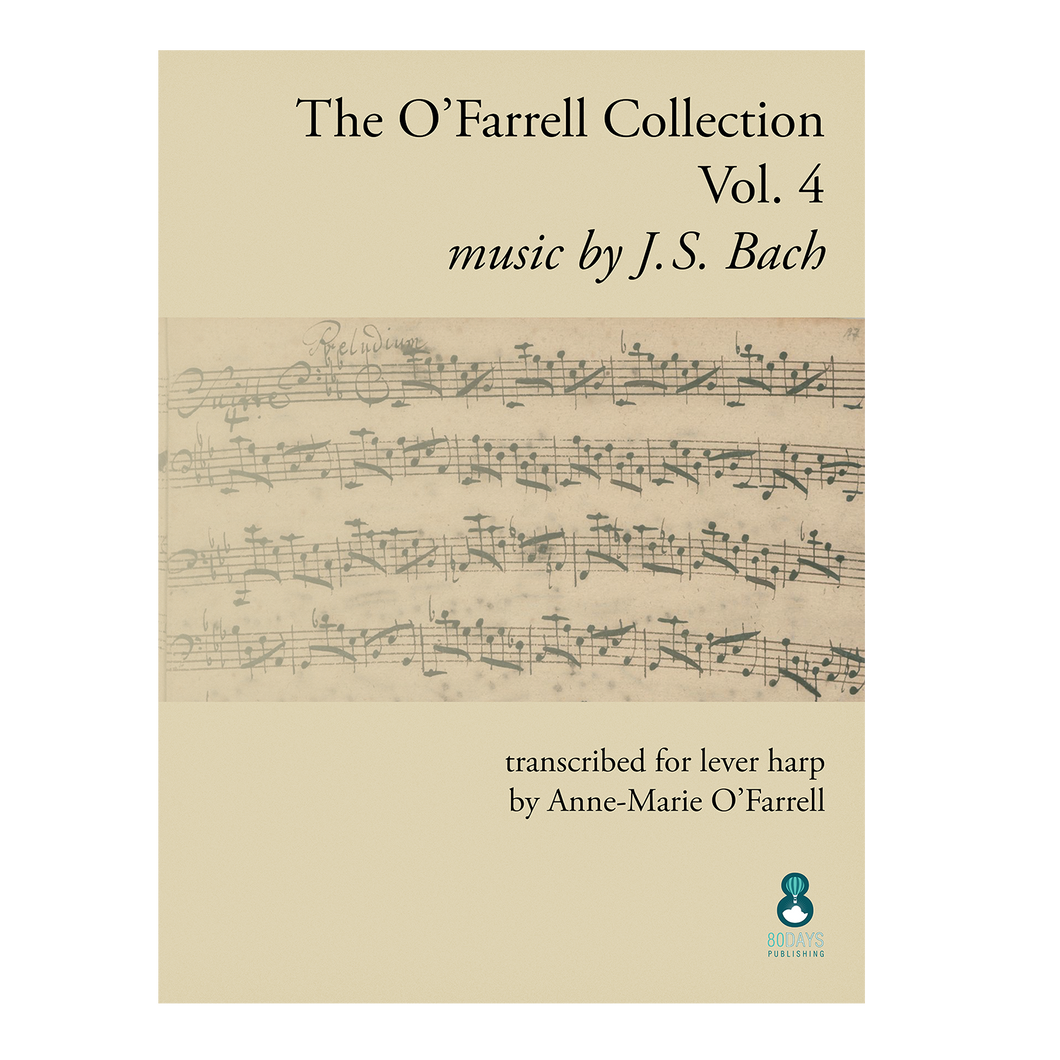Anne-Marie O'Farrell - The O'Farrell Collection Vol. 4: music by J.S. Bach