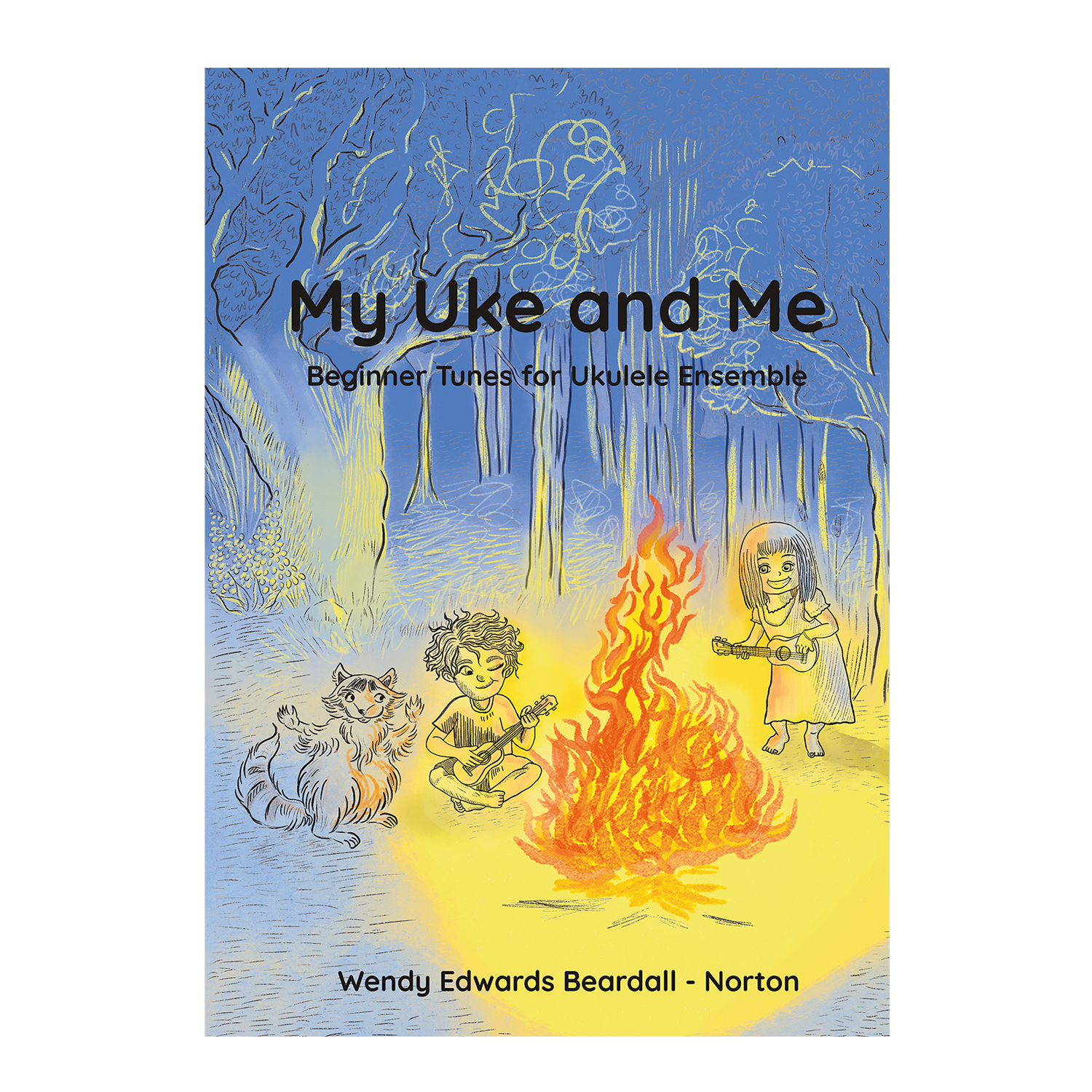 Wendy Edwards Beardall-Norton - My Uke and Me: Beginner Tunes for Ukulele Ensemble