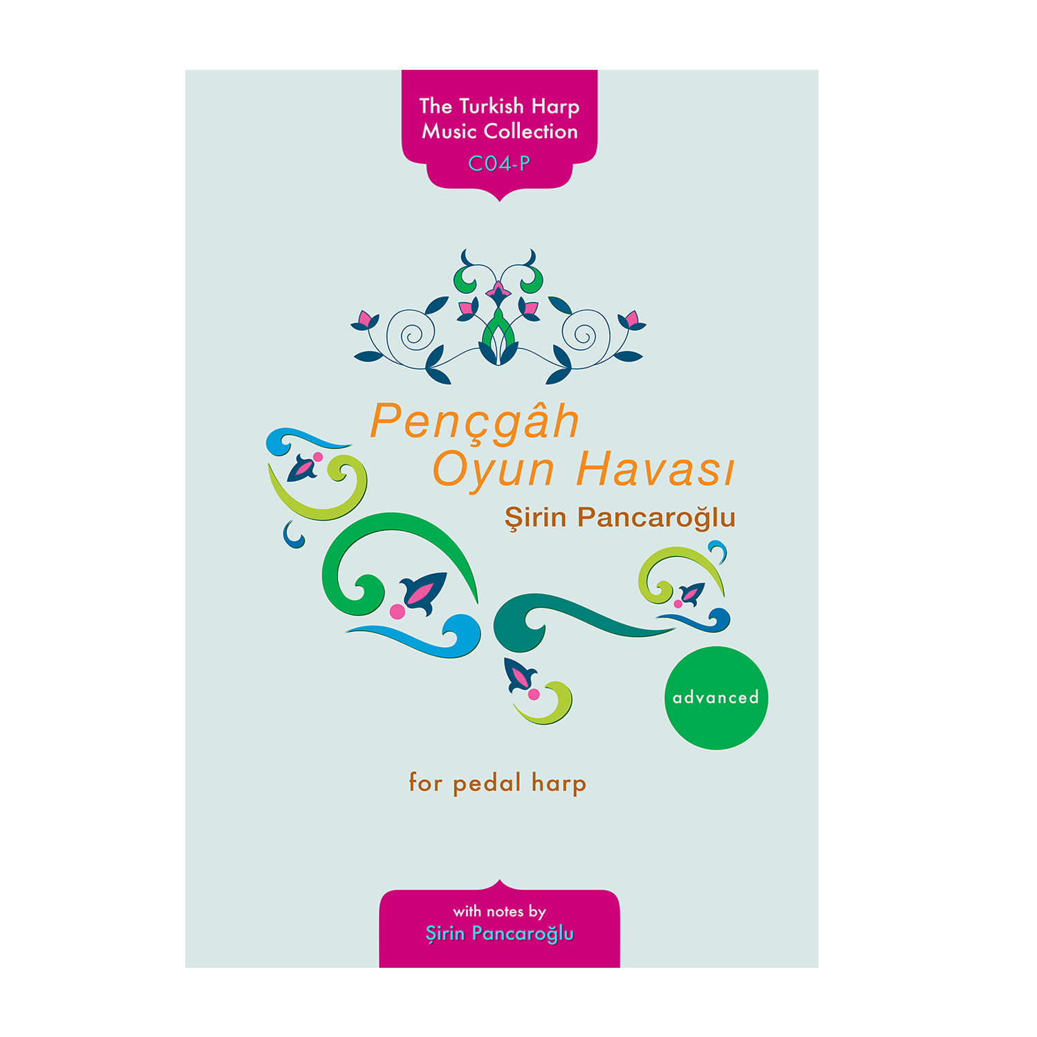 Pençgâh Oyun Havası for pedal harp - Şirin Pancaroğlu DOWNLOAD