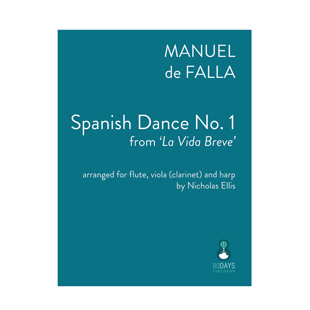 De Falla - Spanish Dance No. 1 arr. fl., vla. (or cl.) and harp by Nicholas Ellis