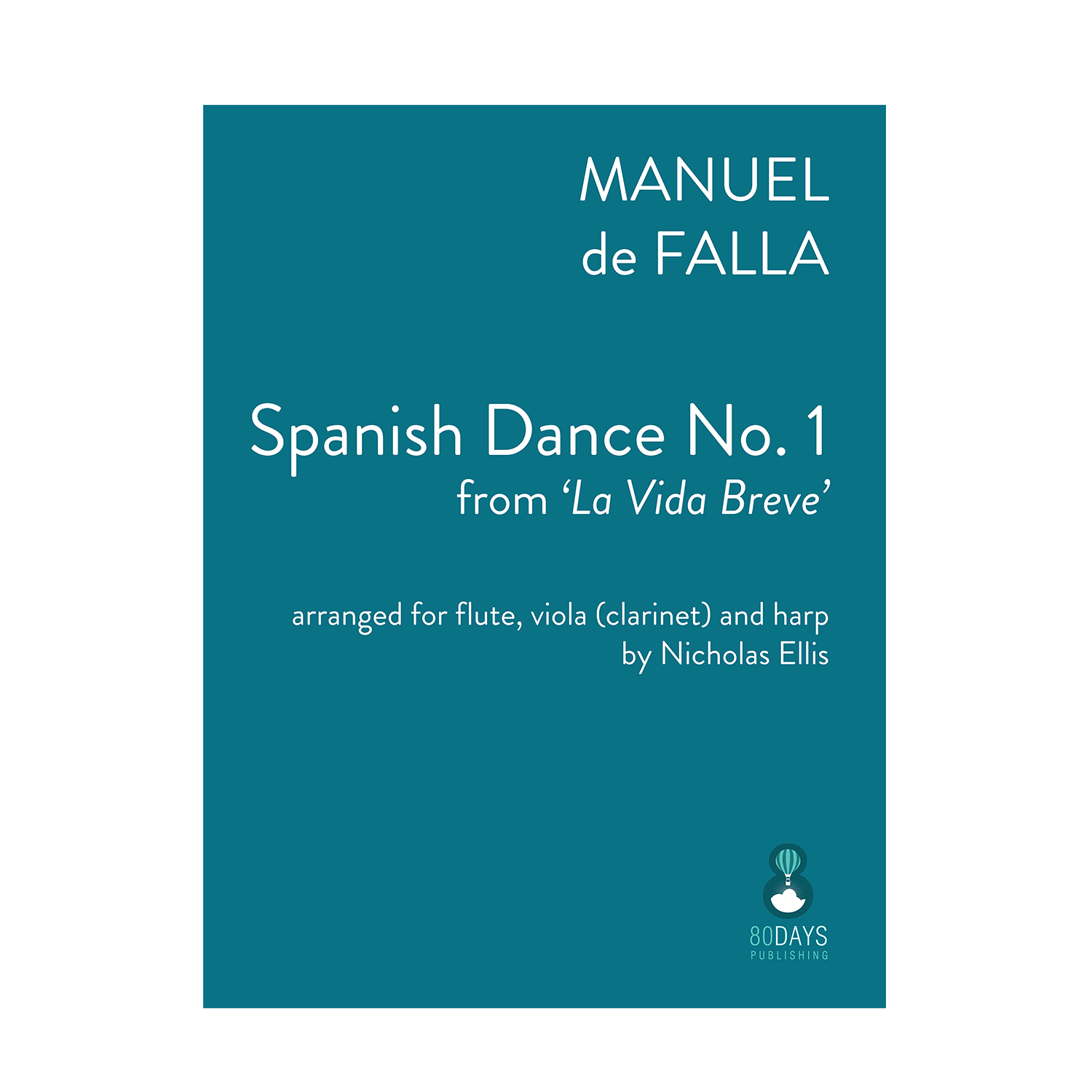 De Falla - Spanish Dance No. 1 arr. fl., vla. (or cl.) and harp by Nicholas Ellis