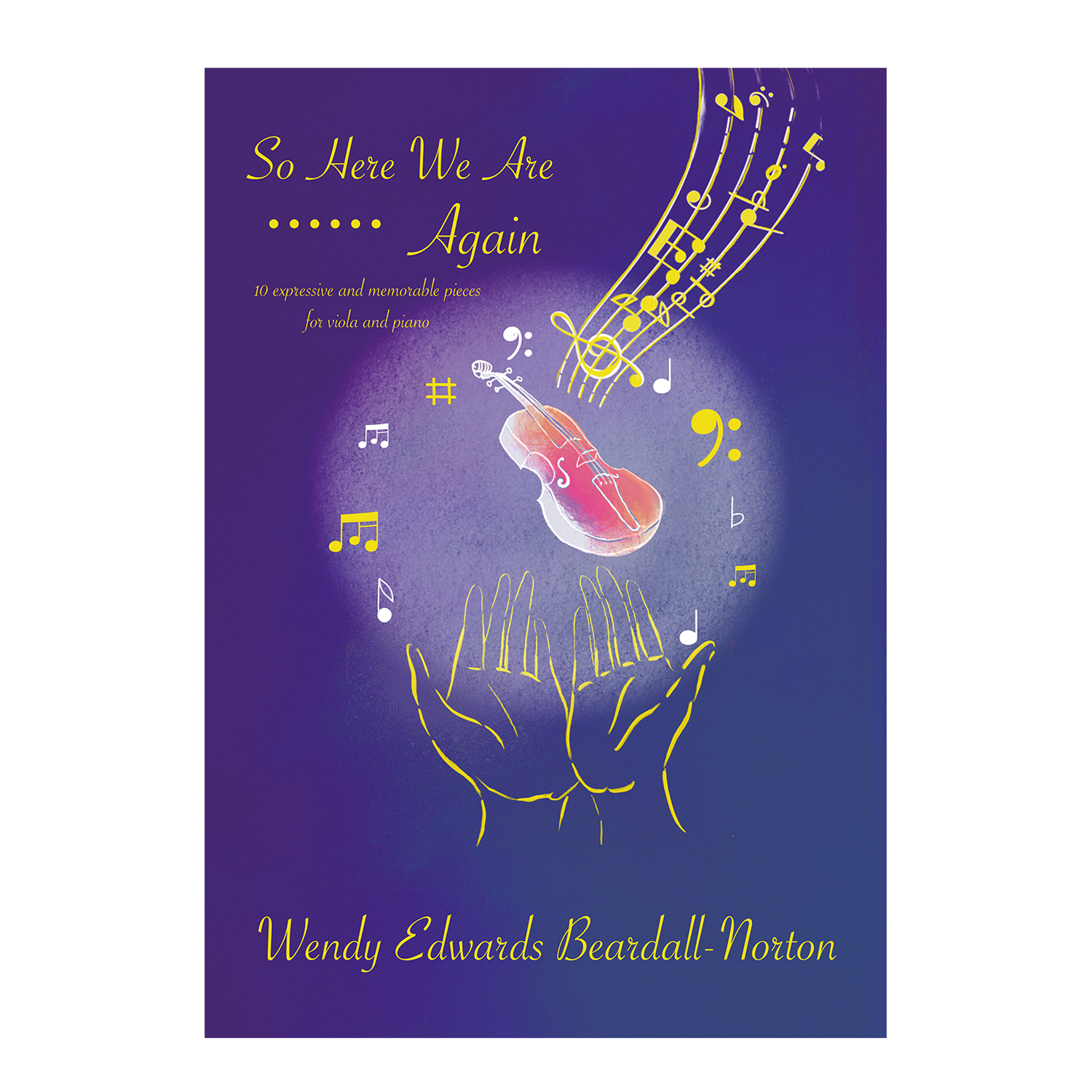 Wendy Edwards Beardall-Norton - So Here We Are Again for viola and piano