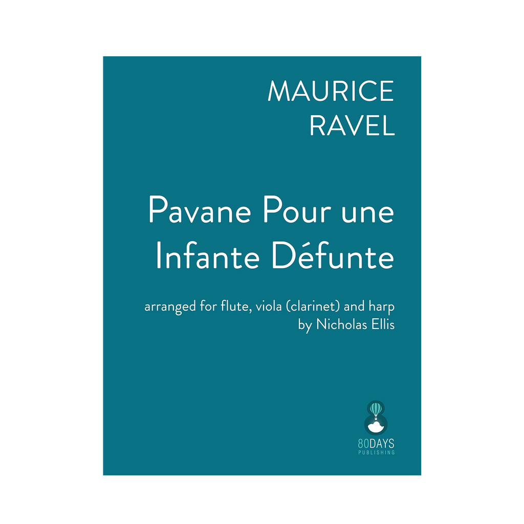 Ravel - Pavane pour une infante défunte arr. fl, vla. (or cl.) and harp by Nicholas Ellis