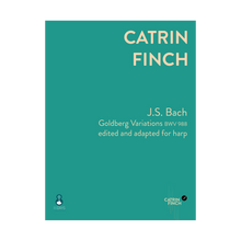 Load image into Gallery viewer, J.S. Bach - Goldberg Variations edited and adapted for harp by Catrin Finch
