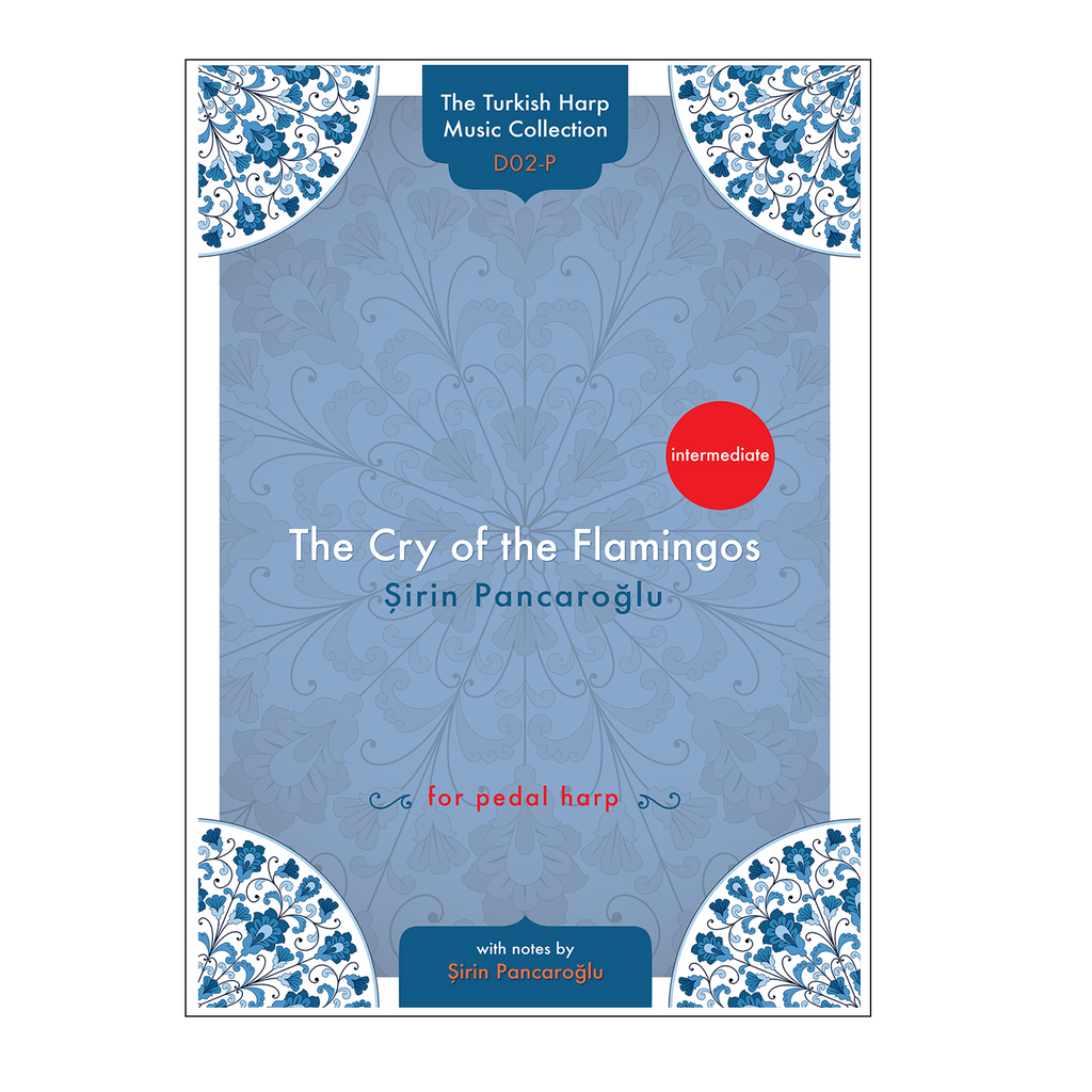 The Cry of the Flamingos for pedal harp - Şirin Pancaroğlu DOWNLOAD