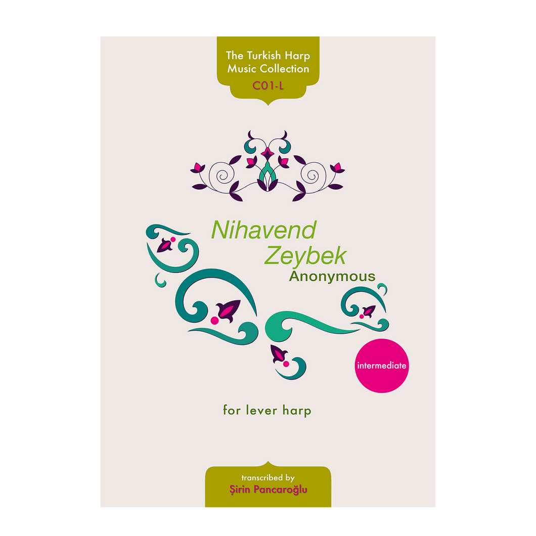 Nihavend Zeybek for lever harp - Anonymous transcribed by Şirin Pancaroğlu DOWNLOAD