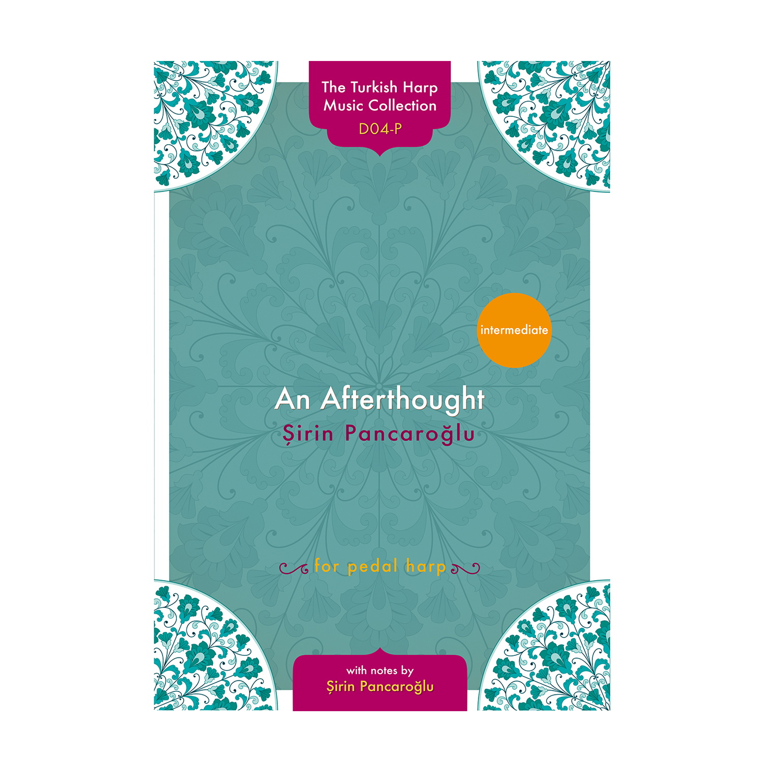 An Afterthought for pedal harp - Sirin Pancaroglu DOWNLOAD