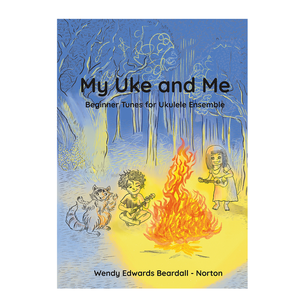 Wendy Edwards Beardall-Norton - My Uke and Me: Beginner Tunes for Ukulele Ensemble