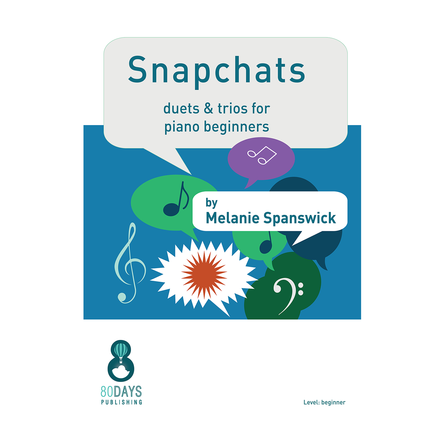 Melanie Spanswick - Snapchats for Beginners