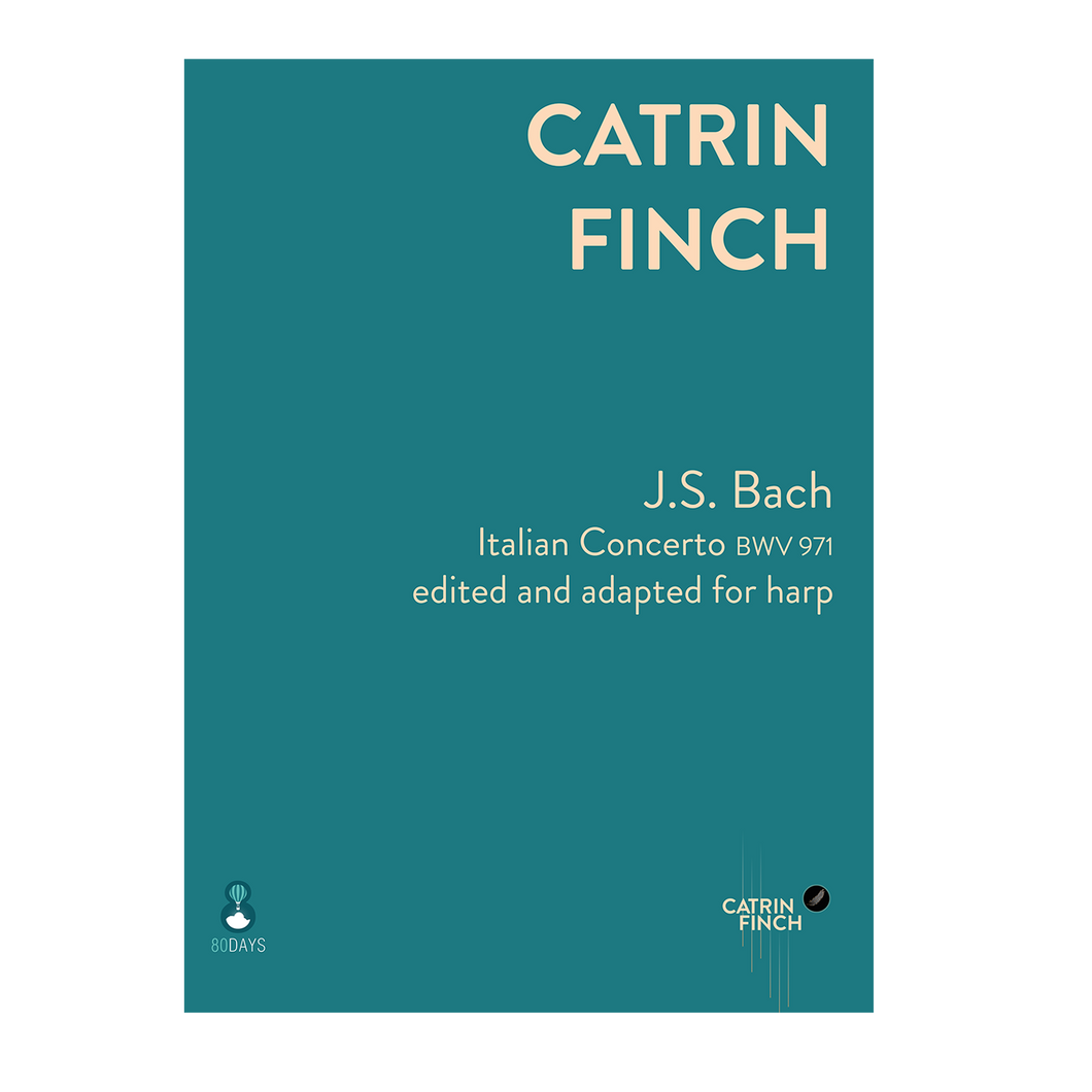 J.S. Bach - Italian Concerto edited and adapted for harp by Catrin Finch