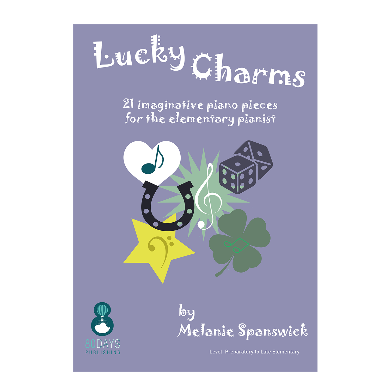 Melanie Spanswick - Lucky Charms for piano