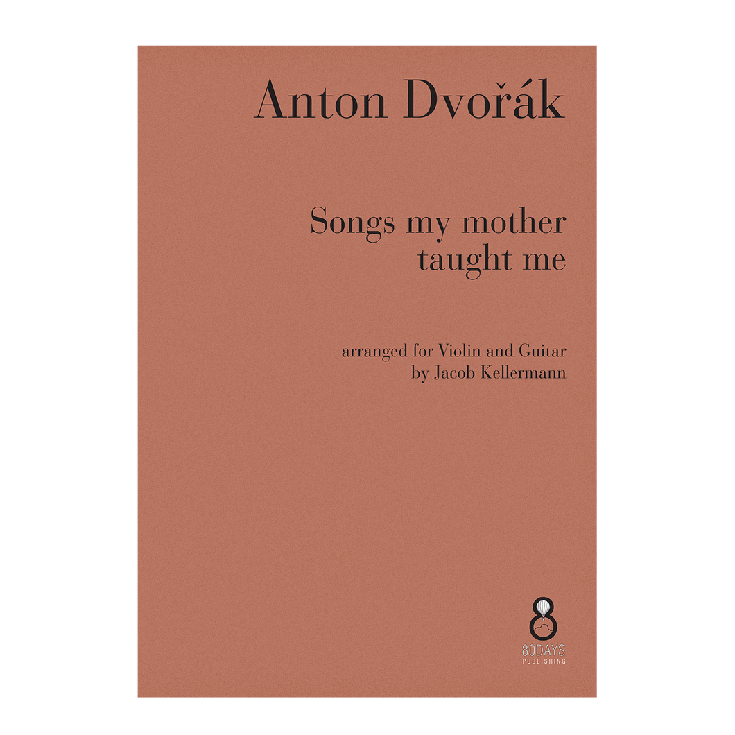 Dvorak - Songs my mother taught me arr. guitar and violin DOWNLOAD
