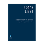 Franz Liszt - a selection of pieces arr. for harp Elisabeth Plank