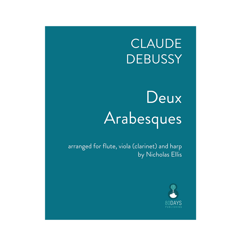 Debussy - Deux Arabesques arr. fl., vla. (or cl.) and harp by Nicholas Ellis