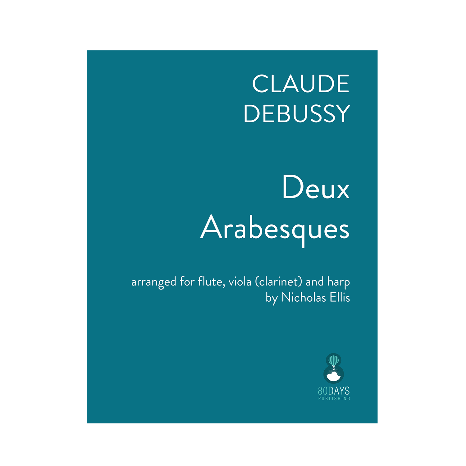 Debussy - Deux Arabesques arr. fl., vla. (or cl.) and harp by Nicholas Ellis