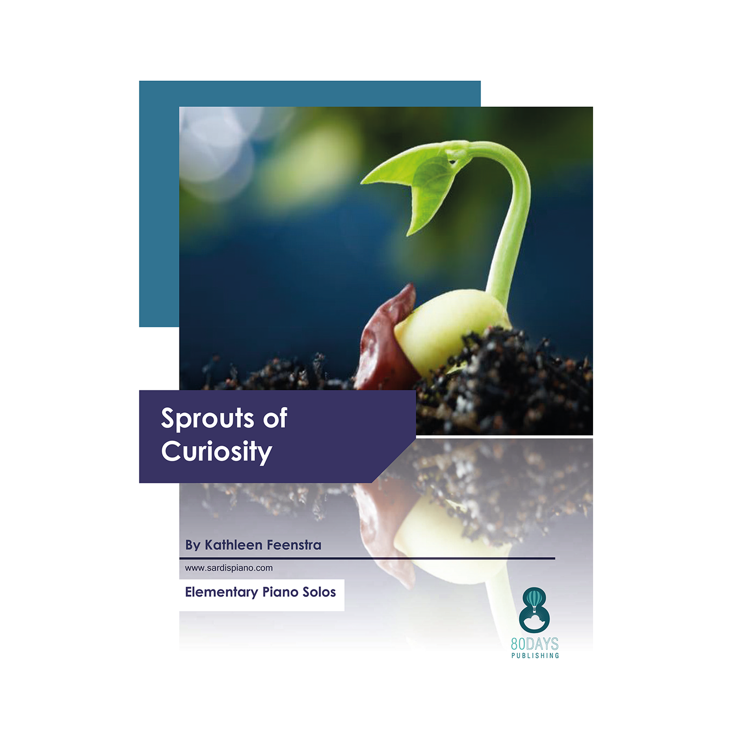Kathleen Feenstra - Sprouts of Curiosity