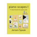 Jeroen Speak - piano-scapes I