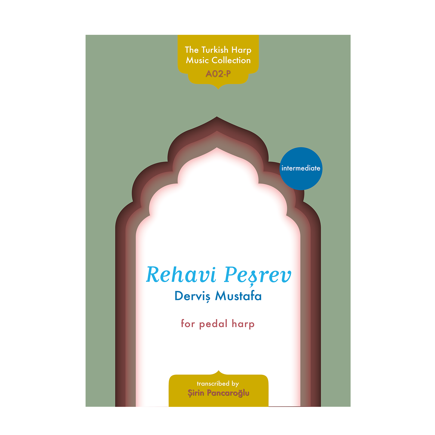 Rehavi Peşrev for pedal harp - Derviş Mustafa transcribed by Şirin Pancaroğlu