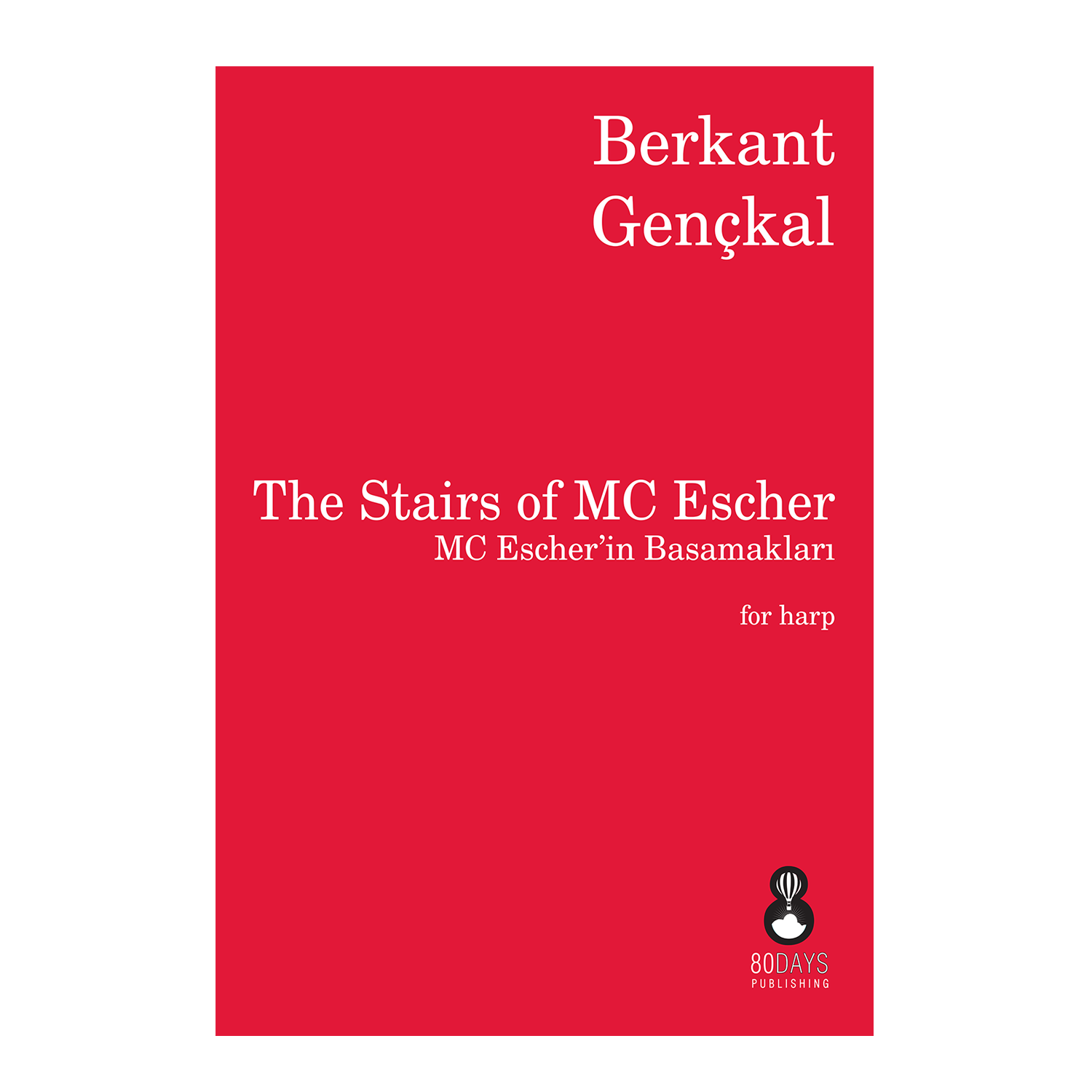 Berkant Genckal - The Stairs of MC Escher