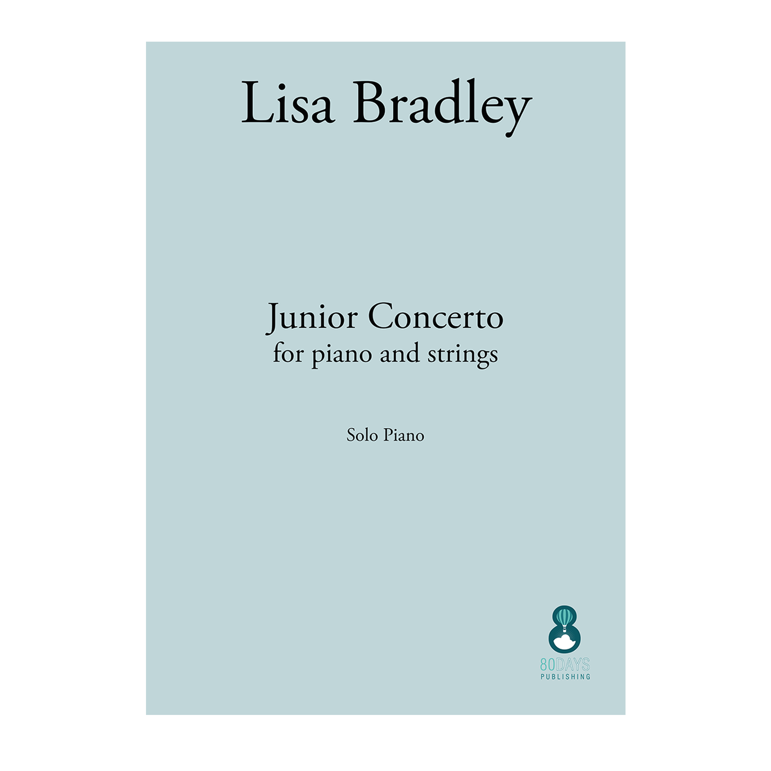 Lisa Bradley - Junior Concerto Solo Piano part