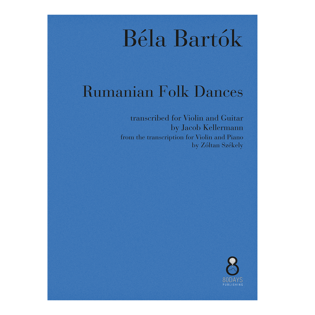 Béla Bartók - Rumanian Folk Dances transcribed for Violin and Guitar