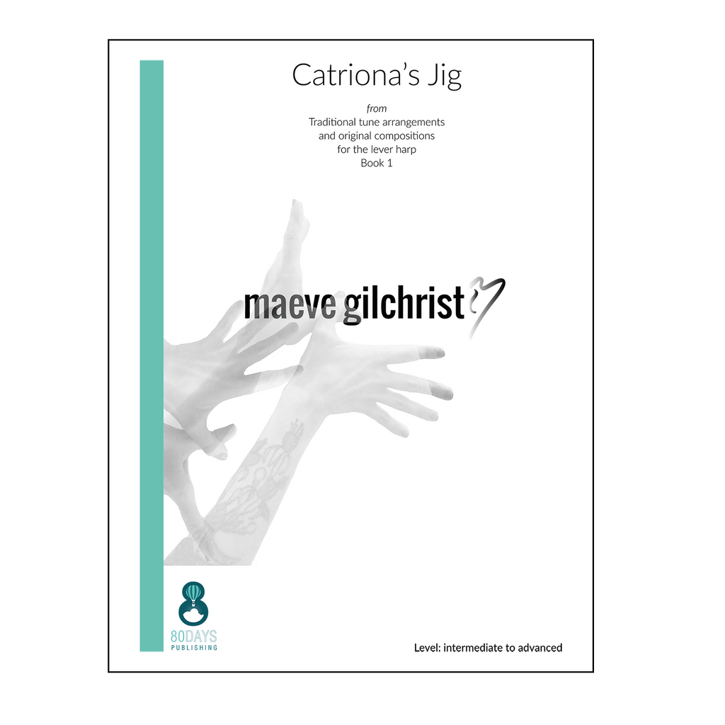 Maeve Gilchrist - Catriona's Jig