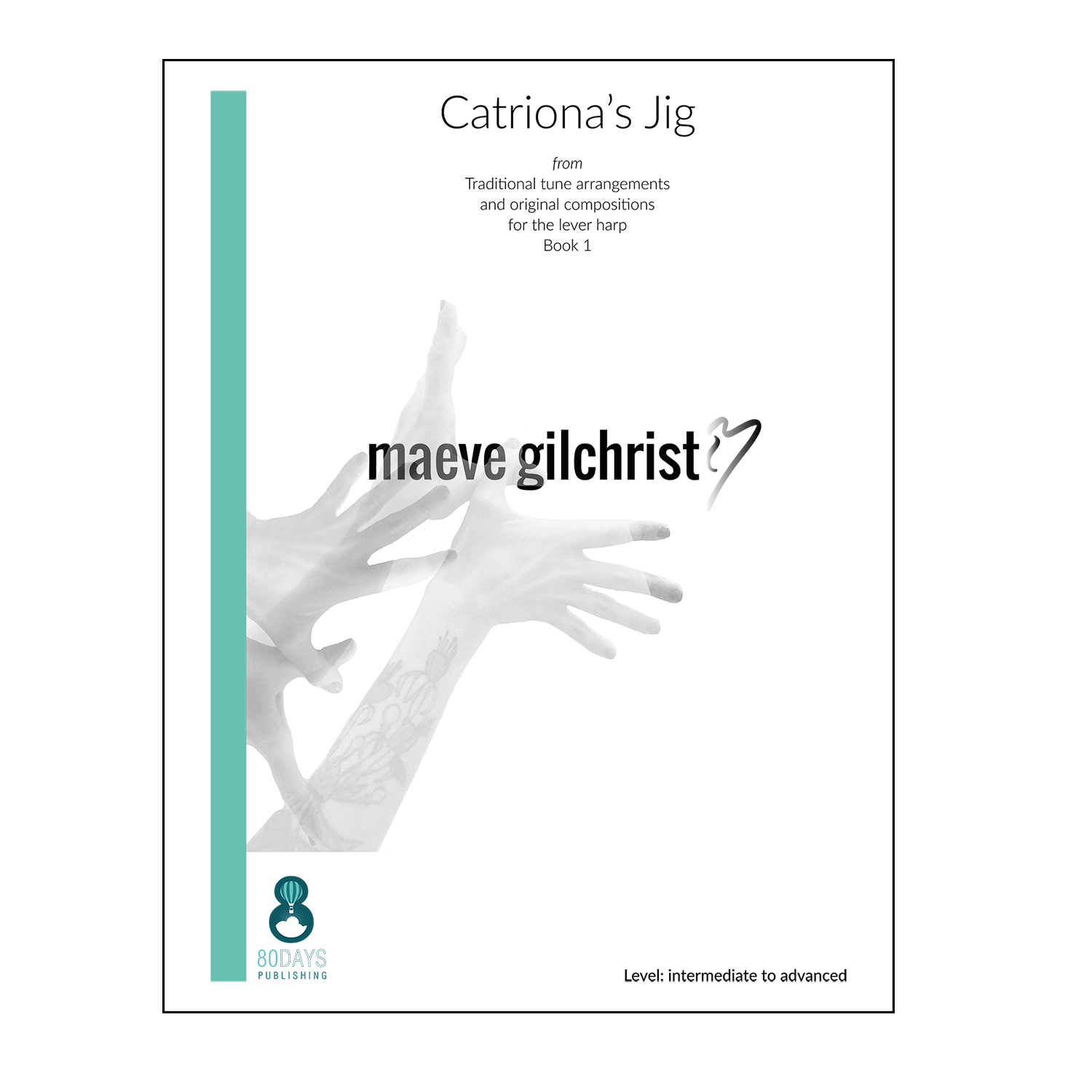 Maeve Gilchrist - Catriona's Jig