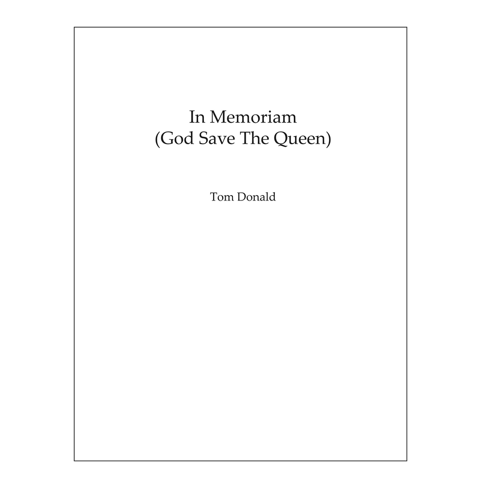Tom Donald - In Memoriam (God Save The Queen)