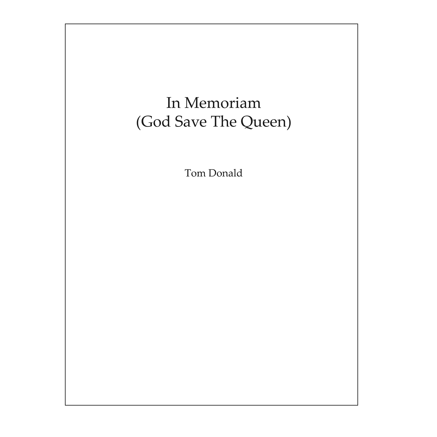 Tom Donald - In Memoriam (God Save The Queen)