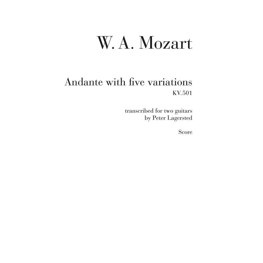Mozart - Andante with five variations KV. 501 transcribed for two guitars SCORE (DOWNLOAD)