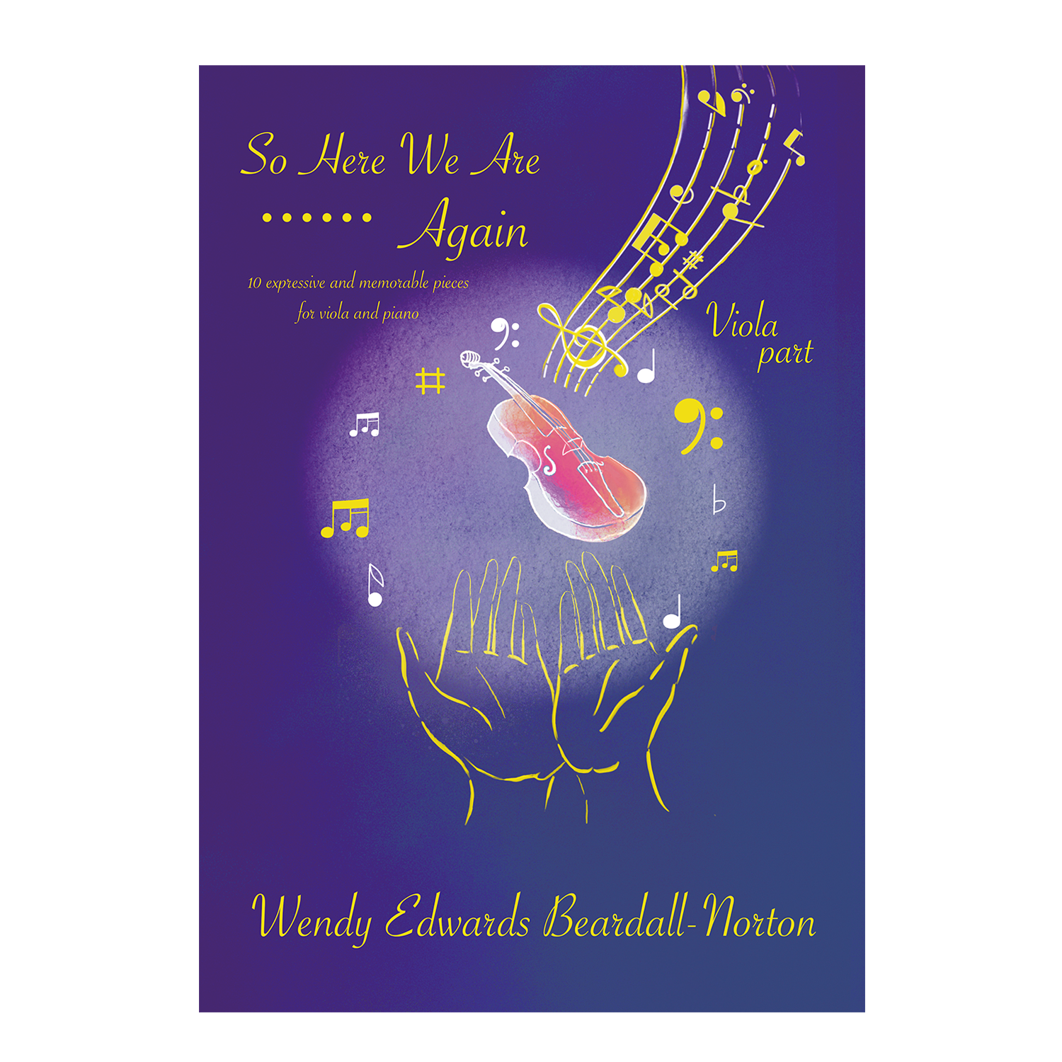 Wendy Edwards Beardall-Norton - So Here We Are Again for viola and piano
