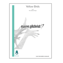 Load image into Gallery viewer, Maeve Gilchrist - Yellow Birds from The Ostinato Project
