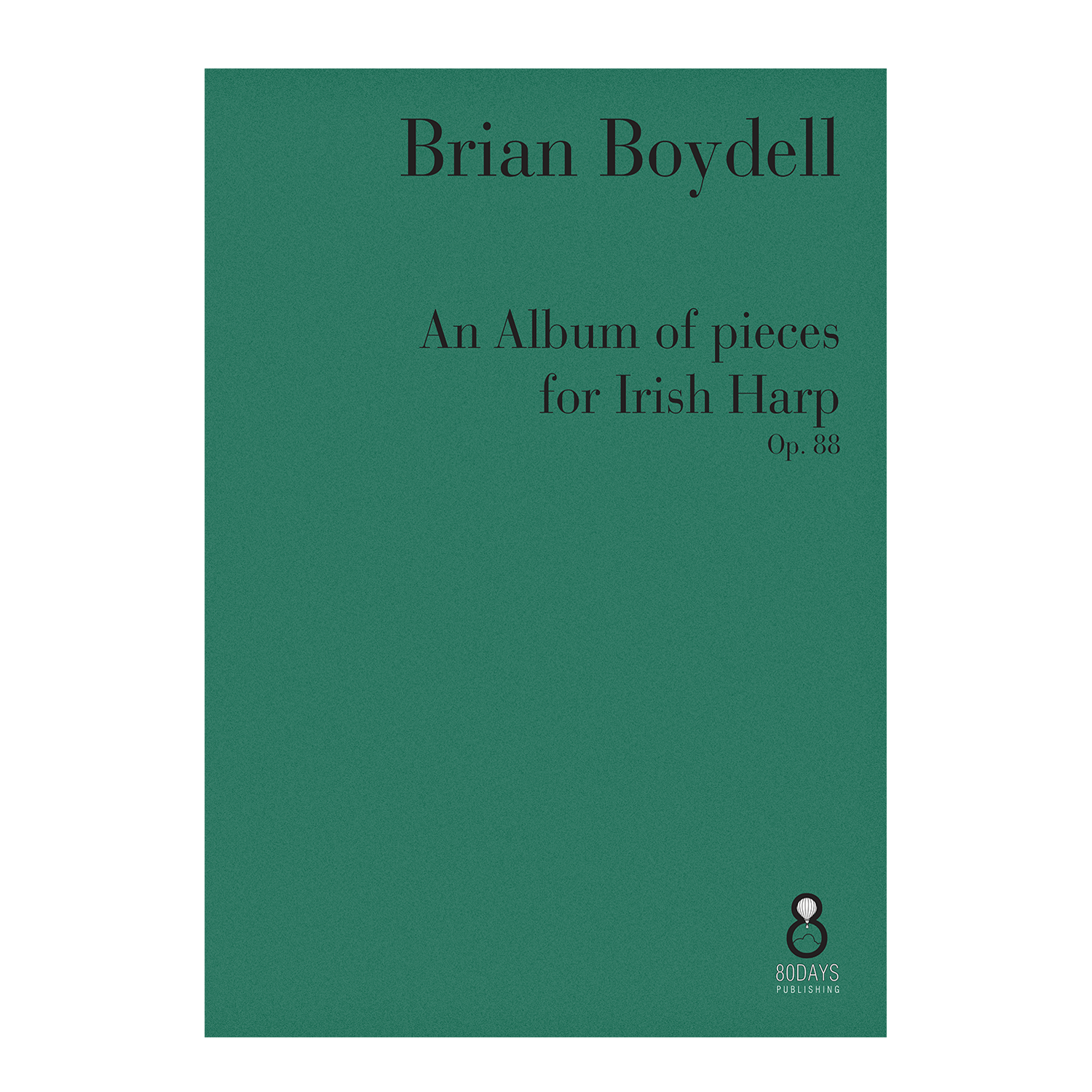 Boydell - An Album of Pieces for the Irish Harp Op. 88