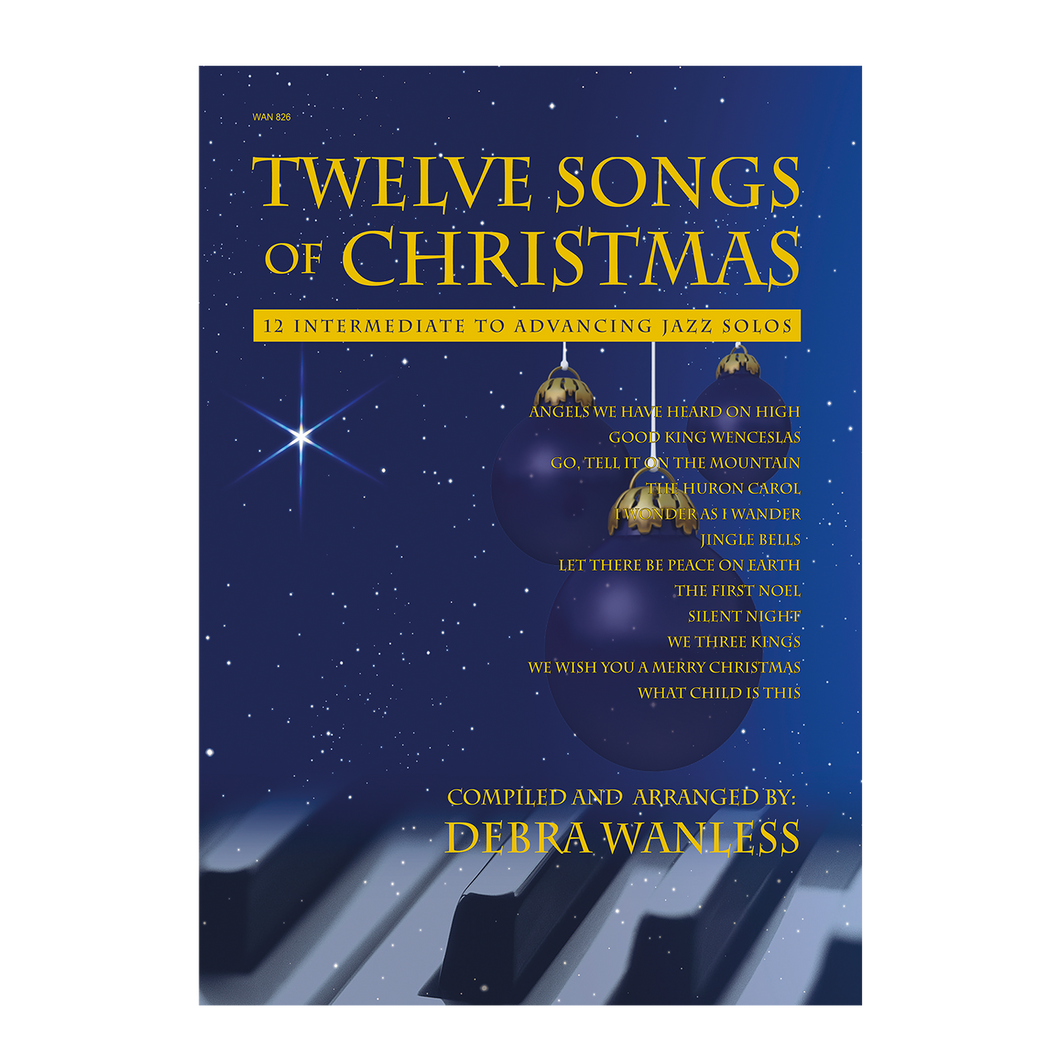 Debra Wanless - Twelve Songs of Christmas