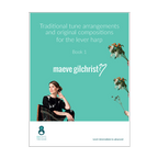 Maeve Gilchrist - Traditional tune arrangements and original compositions for the lever harp