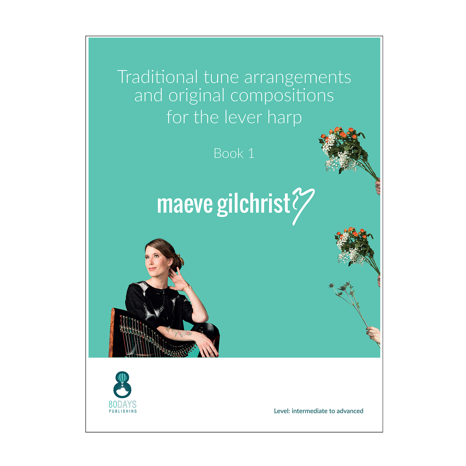 Maeve Gilchrist - Traditional tune arrangements and original compositions for the lever harp