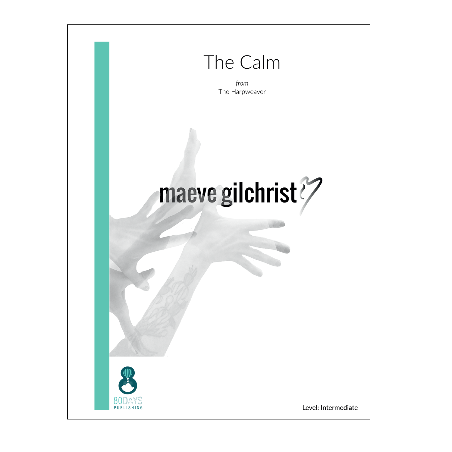 Maeve Gilchrist - The Calm from The Harpweaver