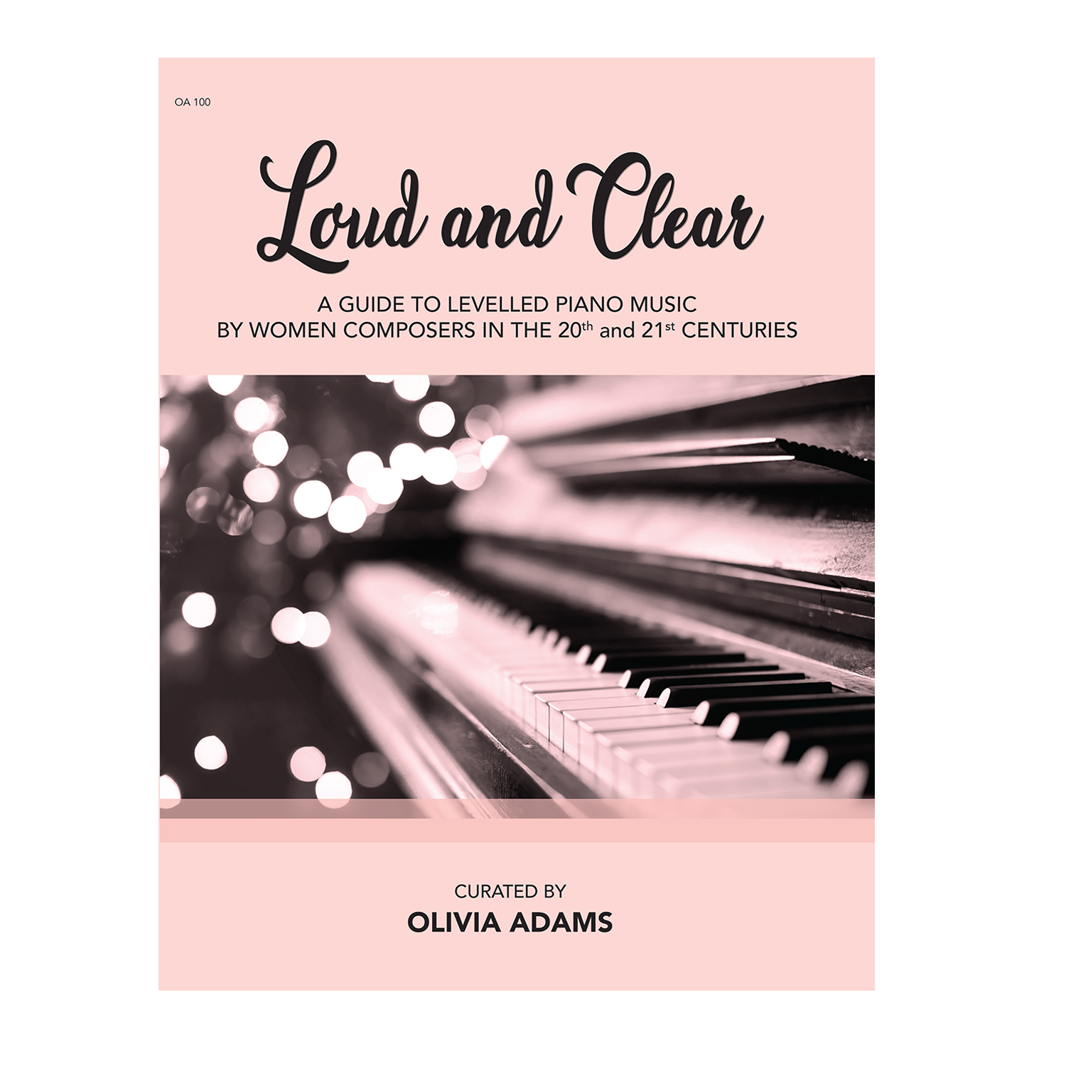 Loud and Clear - curated by Olivia Adams