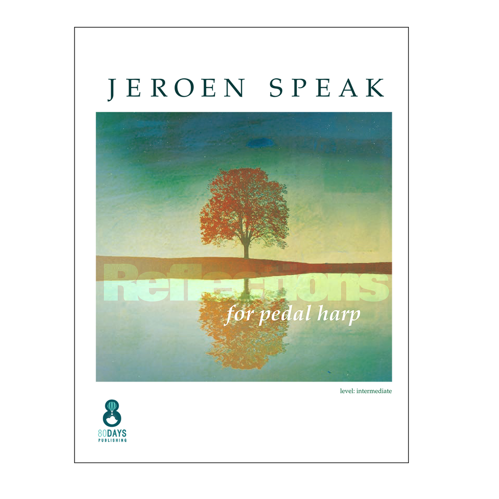 Jeroen Speak - Reflections for pedal harp